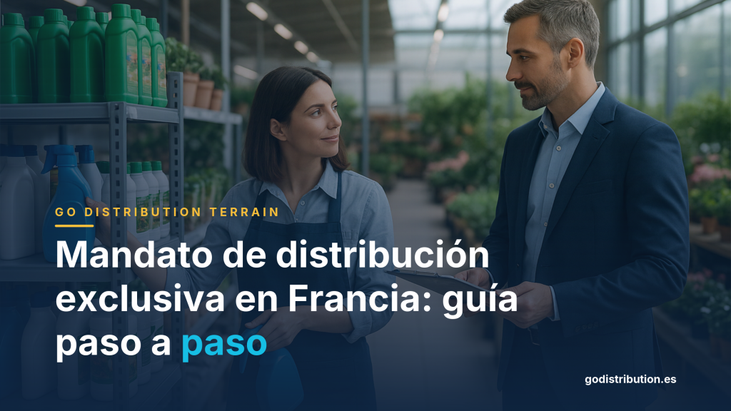 Mandato de distribución exclusiva en Francia: guía paso a paso